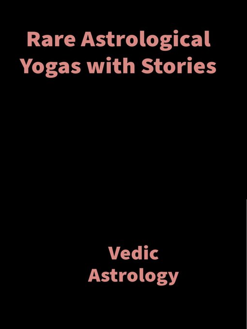 Title details for Rare Astrological Yogas with Stories by Saket Shah - Available